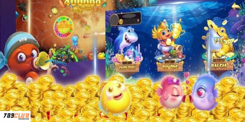 Bắn cá ăn tiền nổ hũ luôn đến với bạn